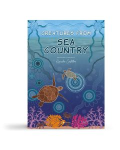Creatures from Sea Country Big Book