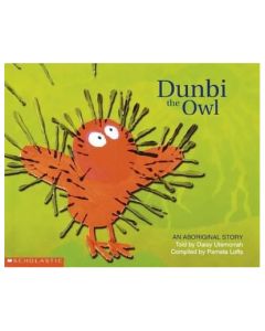 Aboriginal Story: Dunbi the Owl Paperback